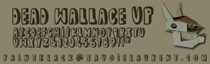 dead wallace UP Font poster