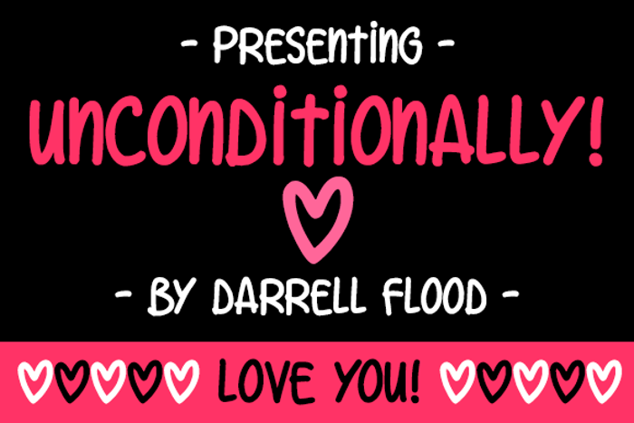 Unconditionally Font poster