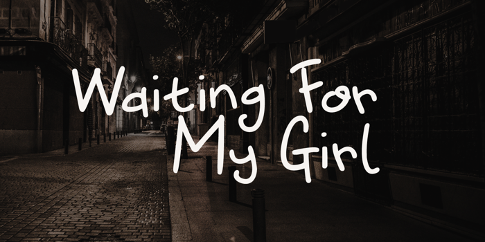 Waiting For My Girl DEMO Font poster