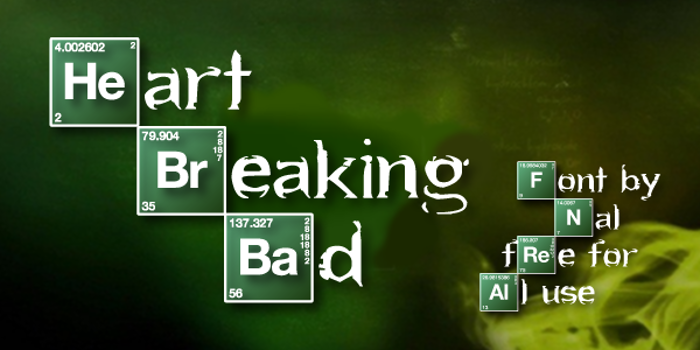Heart Breaking Bad Font