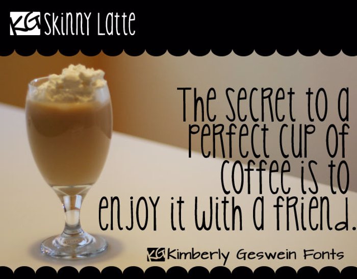 KG Skinny Latte Font poster