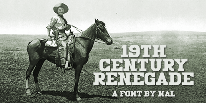 19th Century Renegade Font poster
