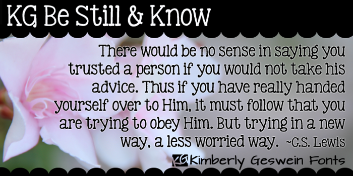 KG Be Still & Know Font poster