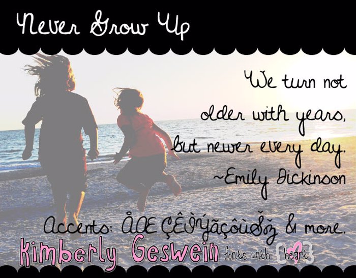 Never Grow Up Font
