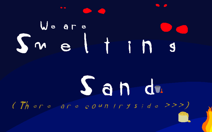 We're smelting sand Font poster