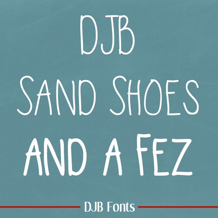 DJB Sand Shoes and a Fez Font poster