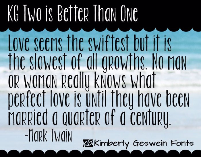 KG Two is Better Than One Font poster