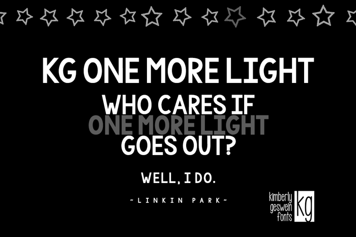 KG One More Light Font poster