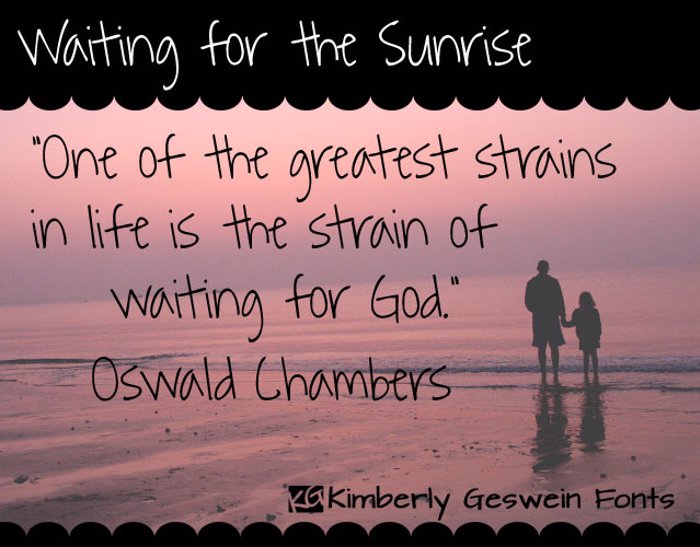 Waiting for the Sunrise Font poster