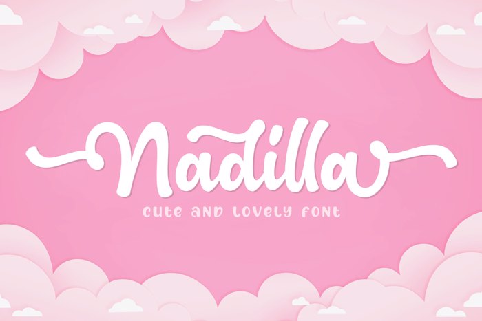 Nadilla / cute and lovely font poster