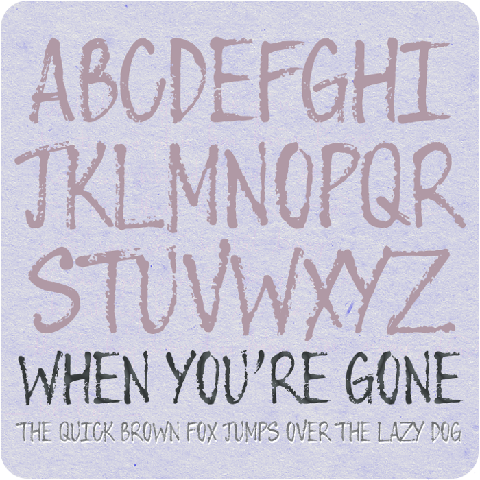 When You're Gone Font poster
