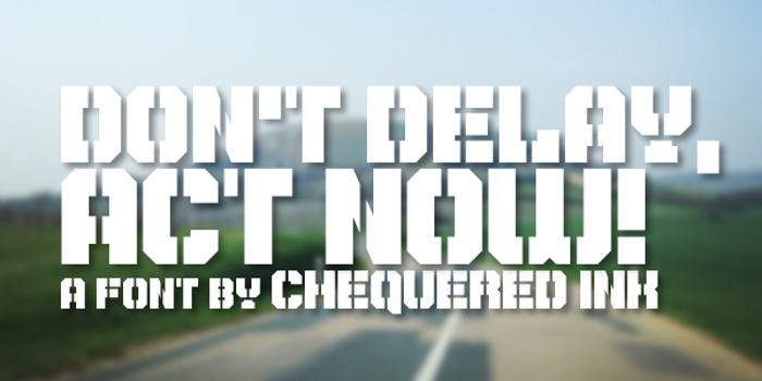 Don't Delay, Act Now! Font poster