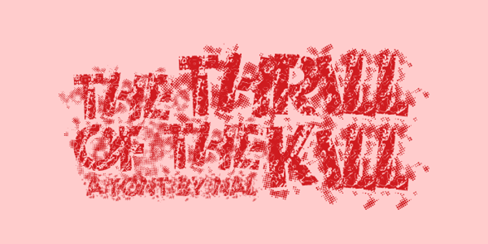 The Thrill Of The Kill Font