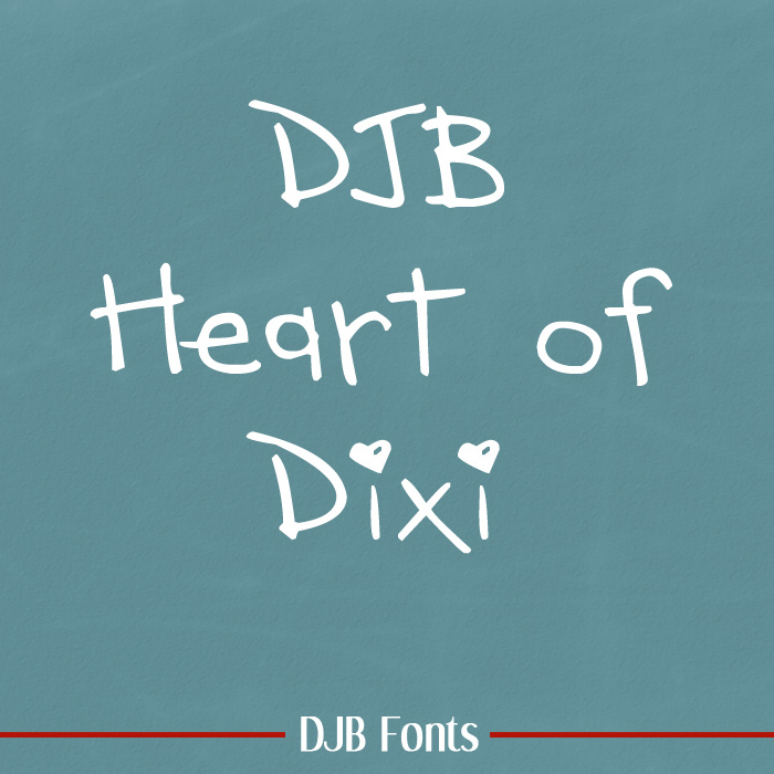 DJB HEART OF DIXI Font poster