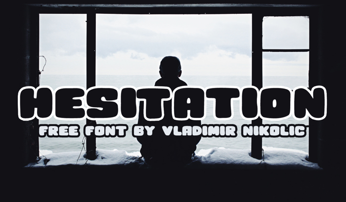 Hesitation Font poster