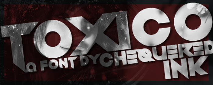 Toxico Font poster
