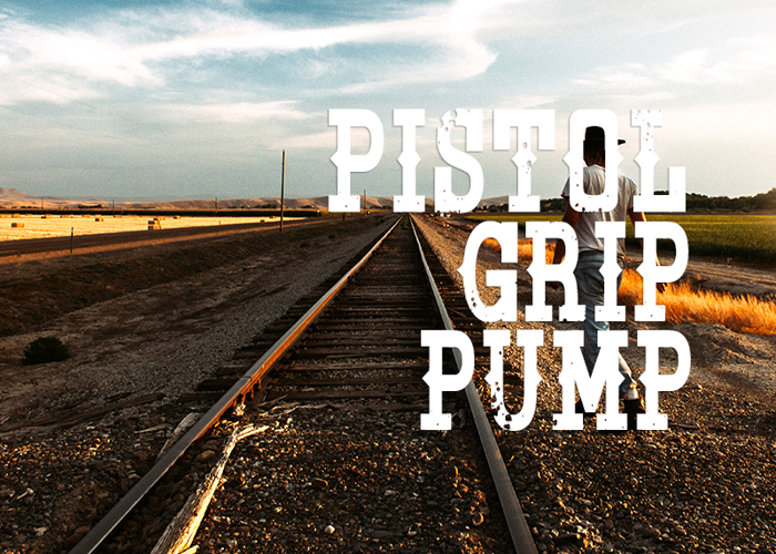 Pistol Grip Pump Font poster