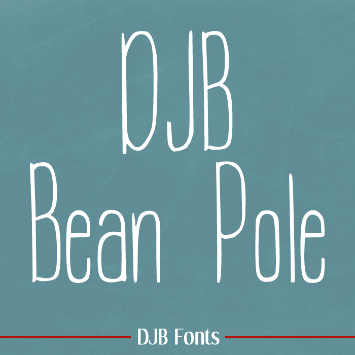DJB BEAN POLE Font poster