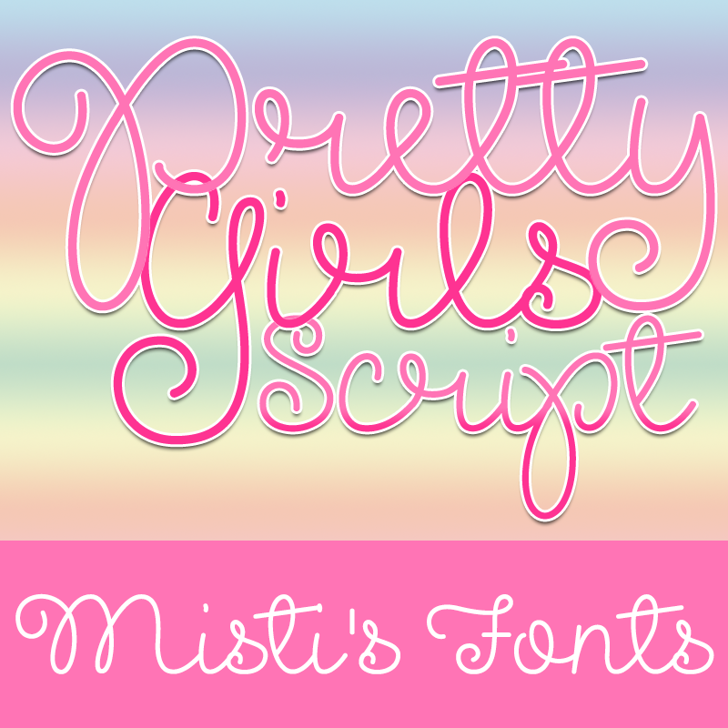 Pretty Girls Script Demo Font Designed By Mistis Fonts 