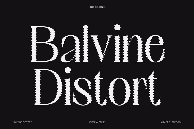 Preview of Balvine Distort Font