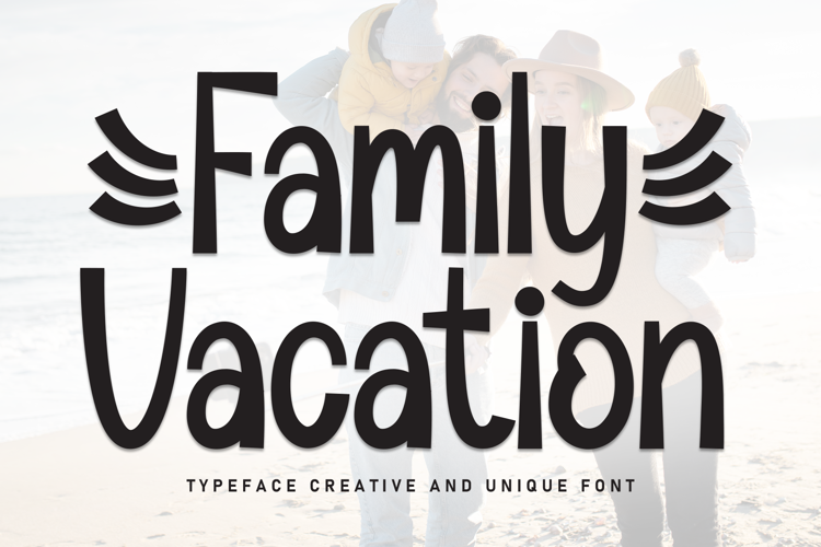 Preview of Family Vacation Font