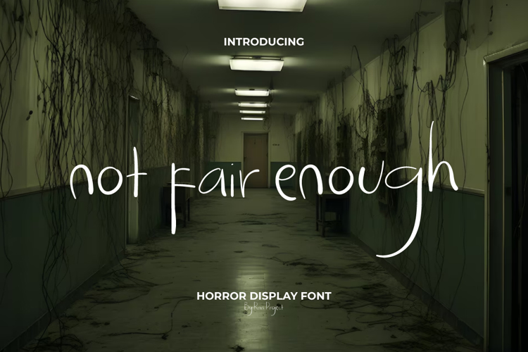 Not Fair Enough Font