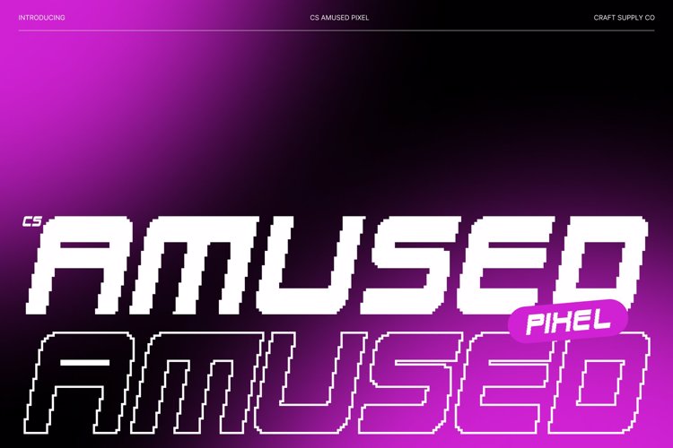 Preview of CS Amused Pixel Font