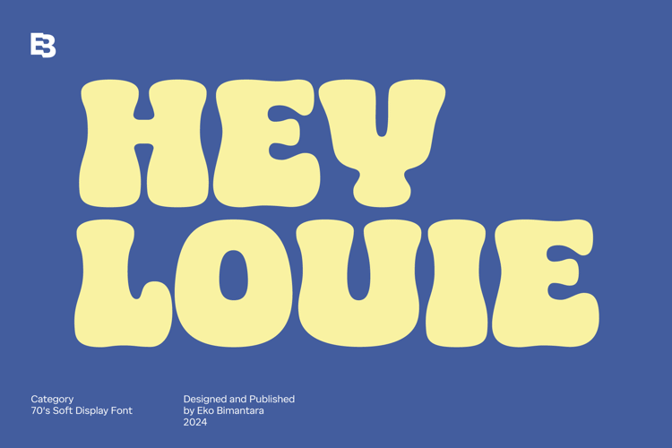 Preview of HEY LOUIE Font