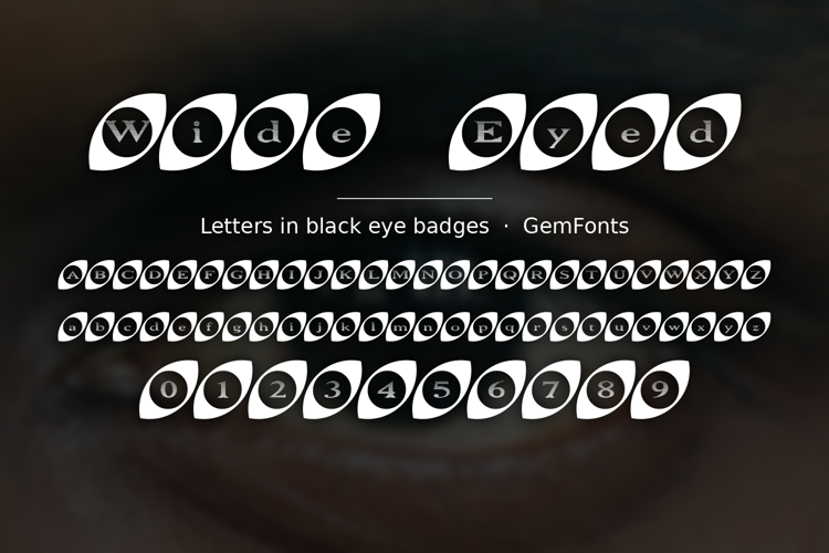 Preview of Wide Eyed Font