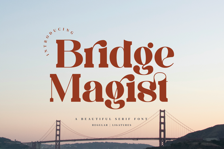 Preview of Bridge Magist Font