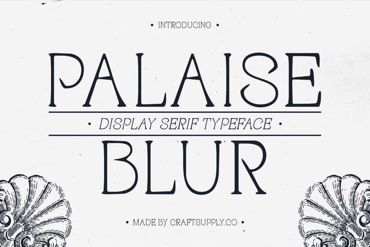 Palaise Blur Font