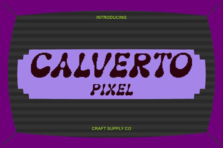 Calverto Pixel Font