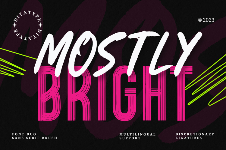 Mostly Bright Font
