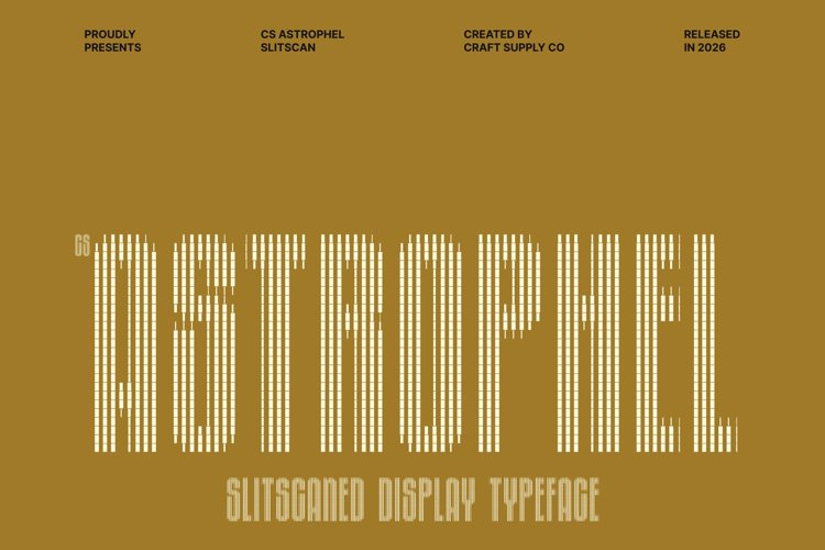 Preview of CS Astrophel Slitscan Font