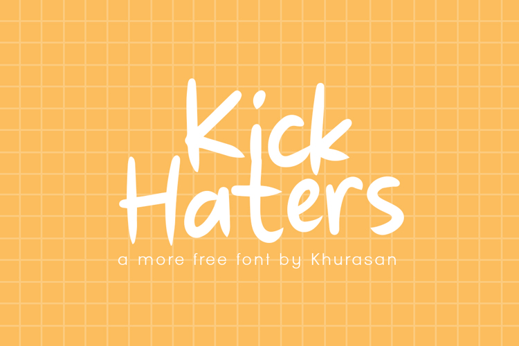 Kick Haters Font