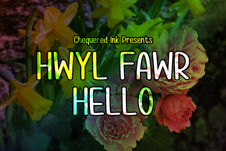 Hwyl fawr Hello Font