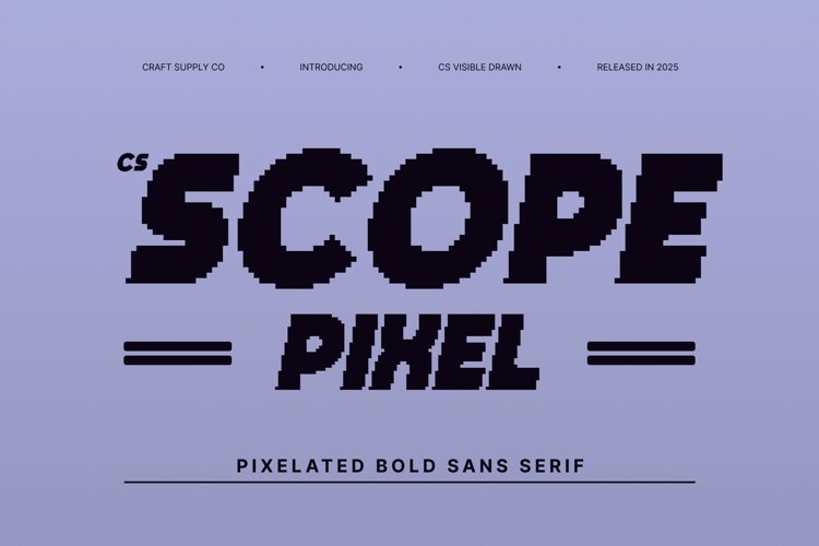 Preview of CS Scope Pixel Font