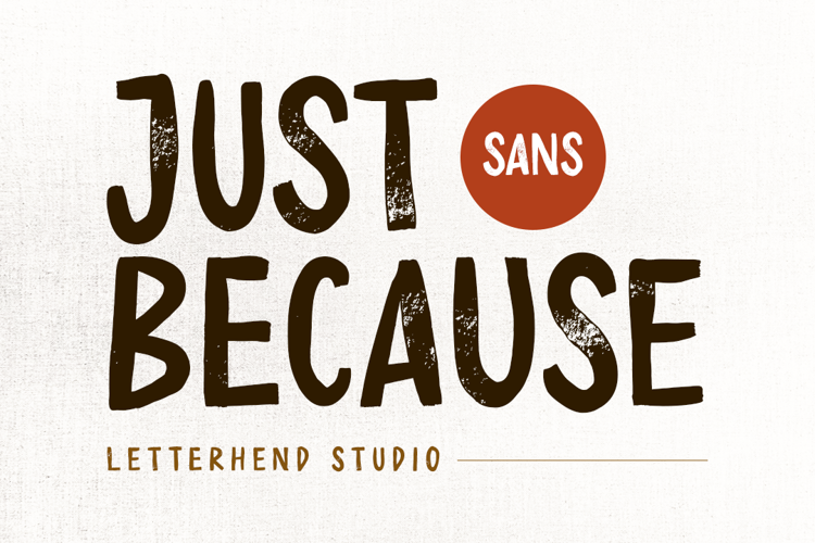 Just Because Font