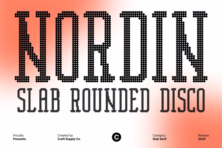 Preview of Nordin Slab Rounded Disco Font