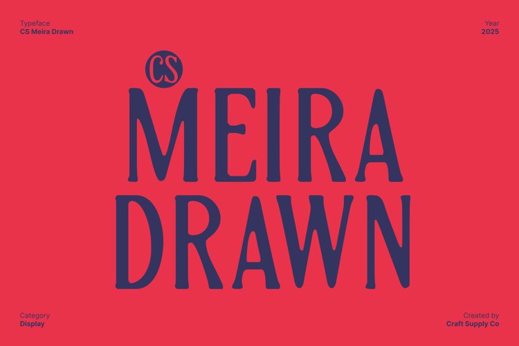 Preview of CS Meira Drawn Font