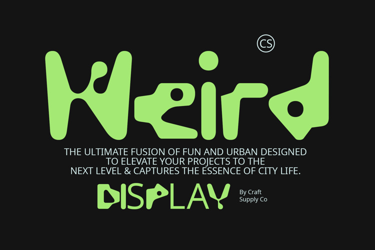 CS Weird Font | craftsupplyco | FontSpace