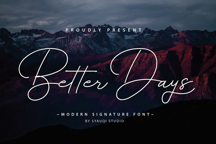 Preview of Better Days Font