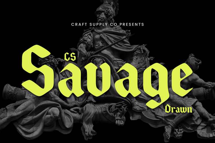 CS Savage Drawn Font