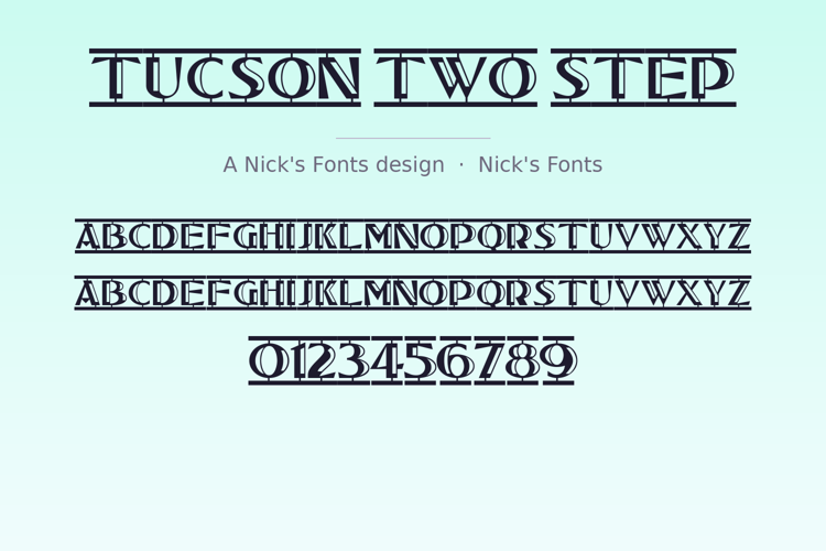 Preview of Tucson Two Step Font