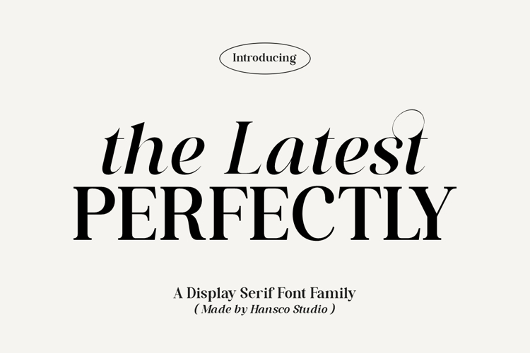 Preview of The Latest Perfectly Font