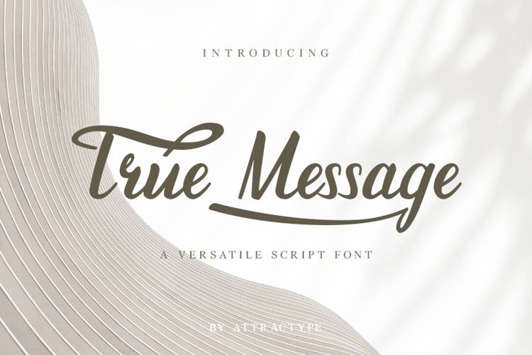 Preview of True Message Font