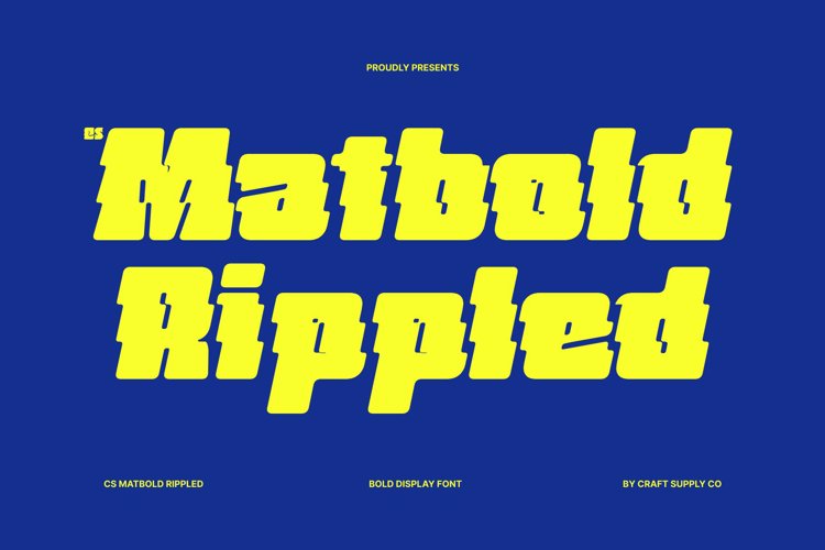 Preview of CS Matbold Rippled Font