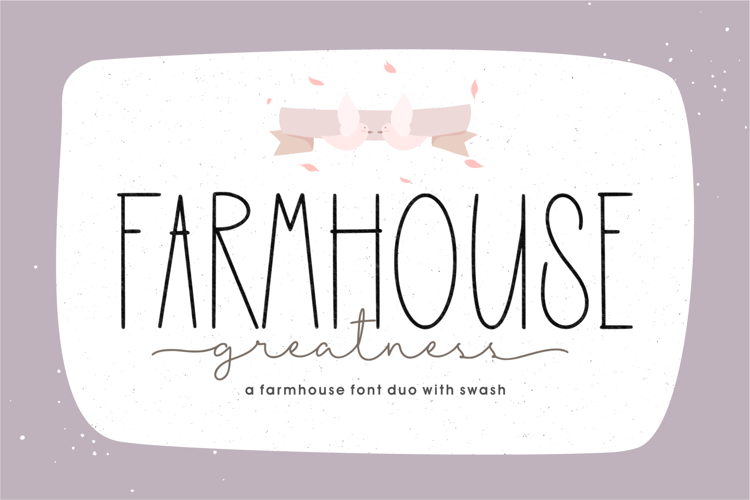 Farmhouse Greatness Script Font