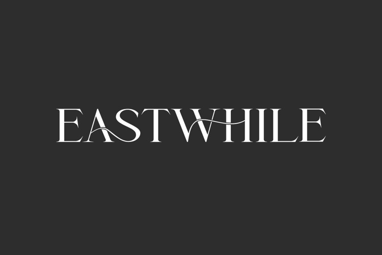 Eastwhile Font
