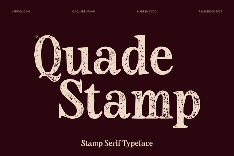 Preview of CS Quade Stamp Font